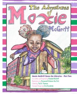 Moxie McGriff Saves the Library Combo (Part 1 & 2)